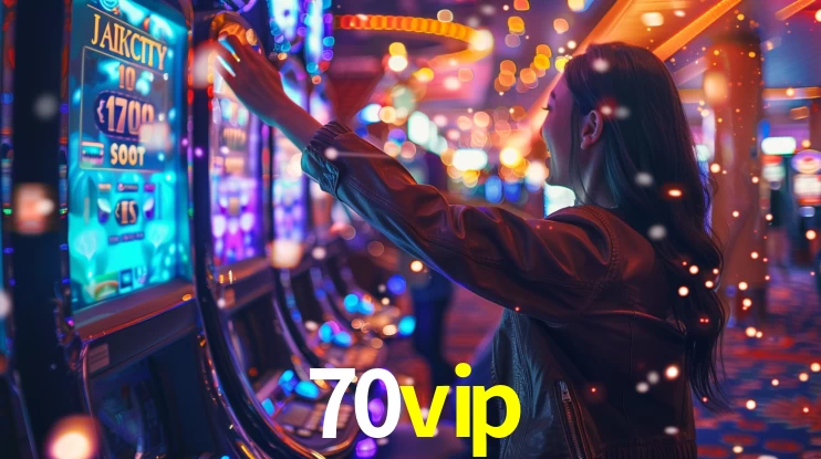 70vip - Top Cassino Brasileiro - 70vip.com